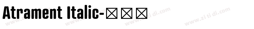 Atrament Italic字体转换 Atrament Italic字体转换